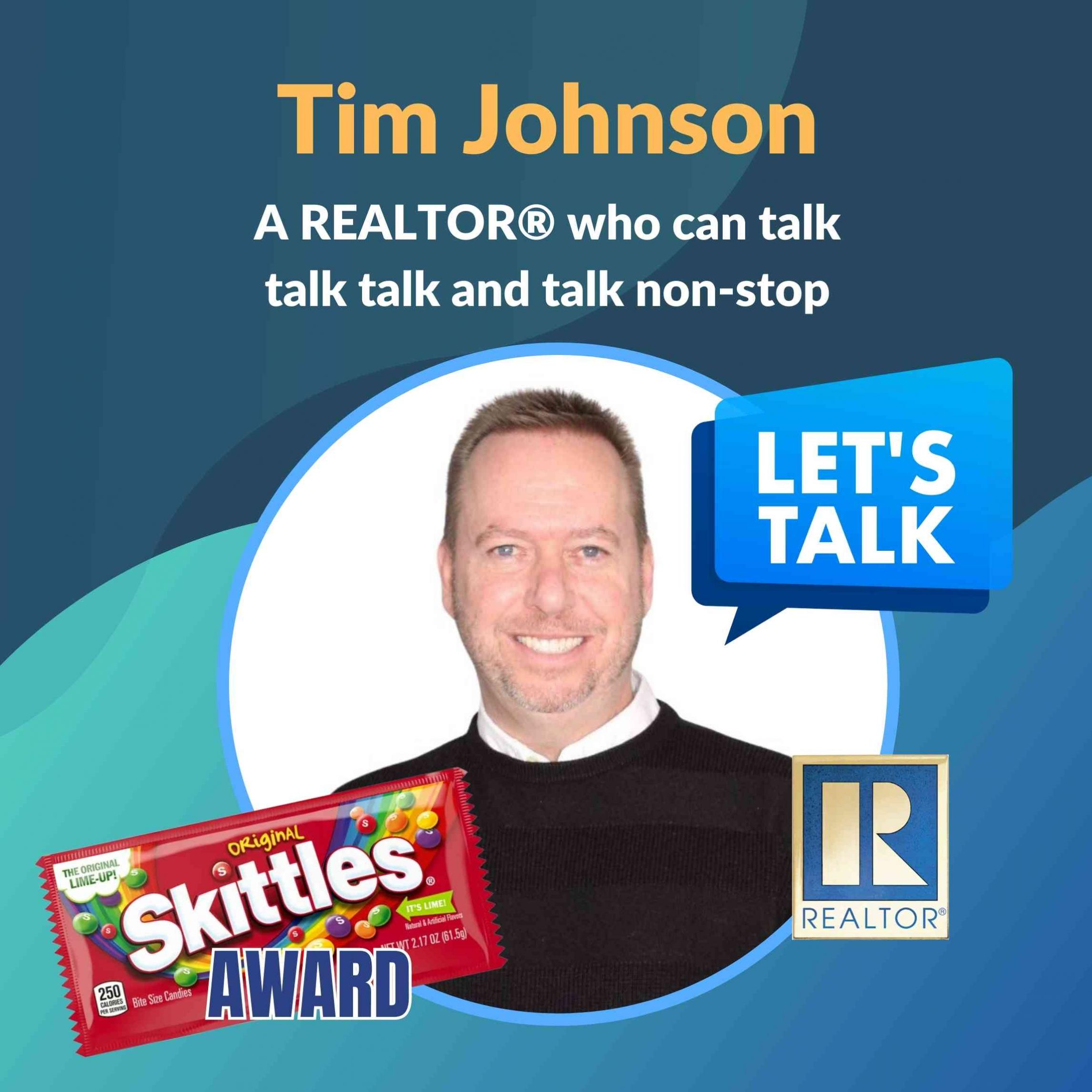 Sweet Superlative:  Skittles wicked talker Tim Johnson